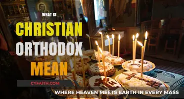 Understanding Christian Orthodoxy: Beliefs, Practices, and Traditions Explained