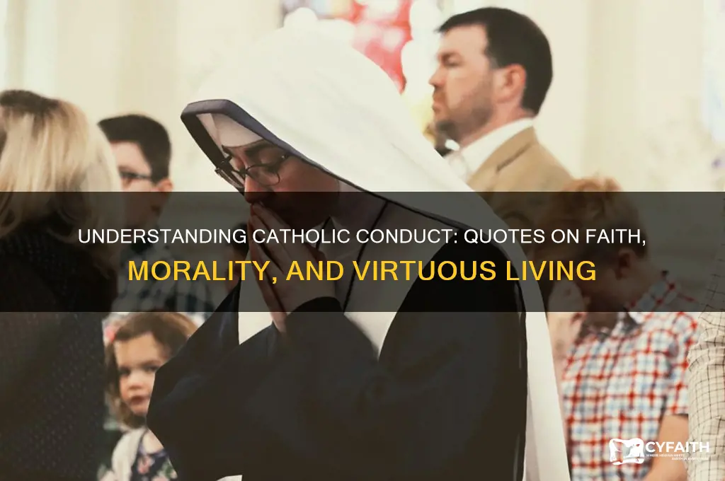 what is conduct quotes catholic