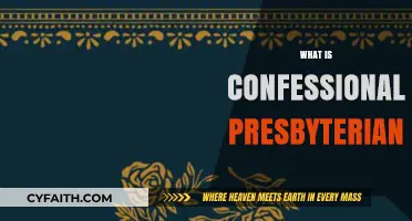 Understanding Confessional Presbyterianism: Core Beliefs, Practices, and Distinctives
