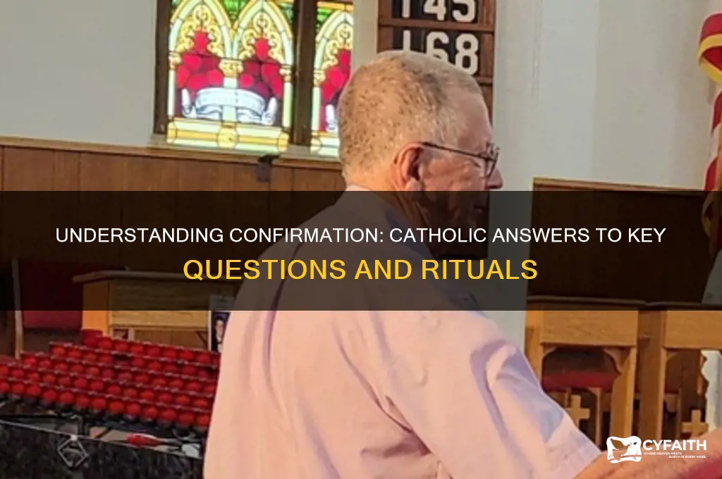 what is confirmation catholic answers