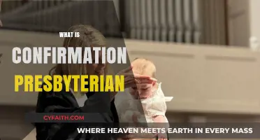 Understanding Confirmation in the Presbyterian Church: A Comprehensive Guide