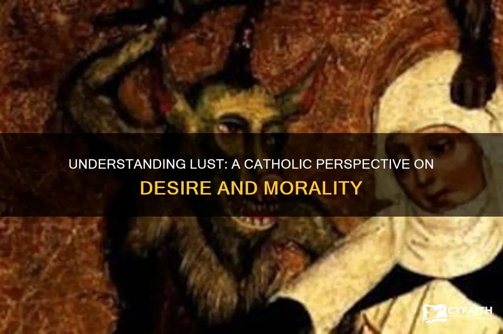 what is considered lust catholic