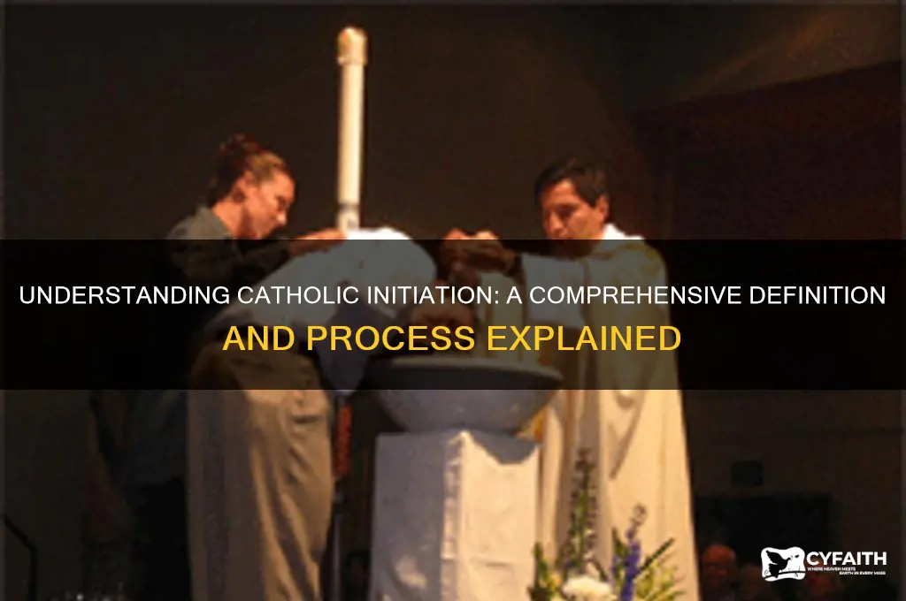 what is definition of catholic initiation