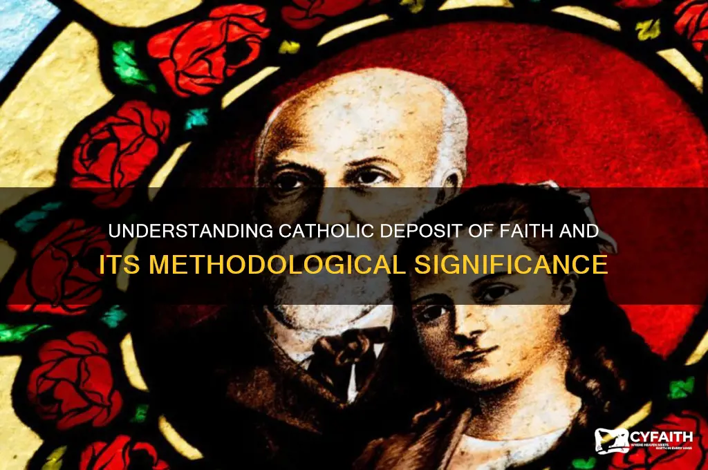 what is deposit and metholology catholic