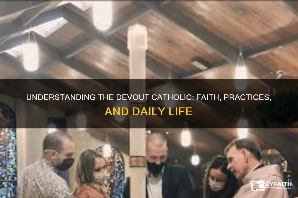 what is devout catholic