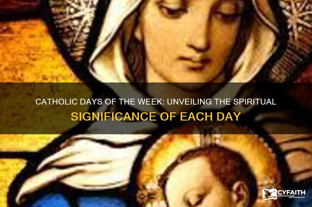 what is each day of the week catholic