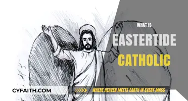 Understanding Eastertide: A Catholic Journey of Joy and Renewal