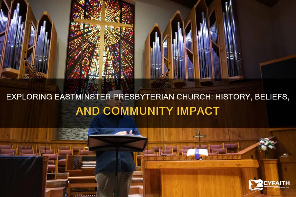 what is eastminster presbyterian church