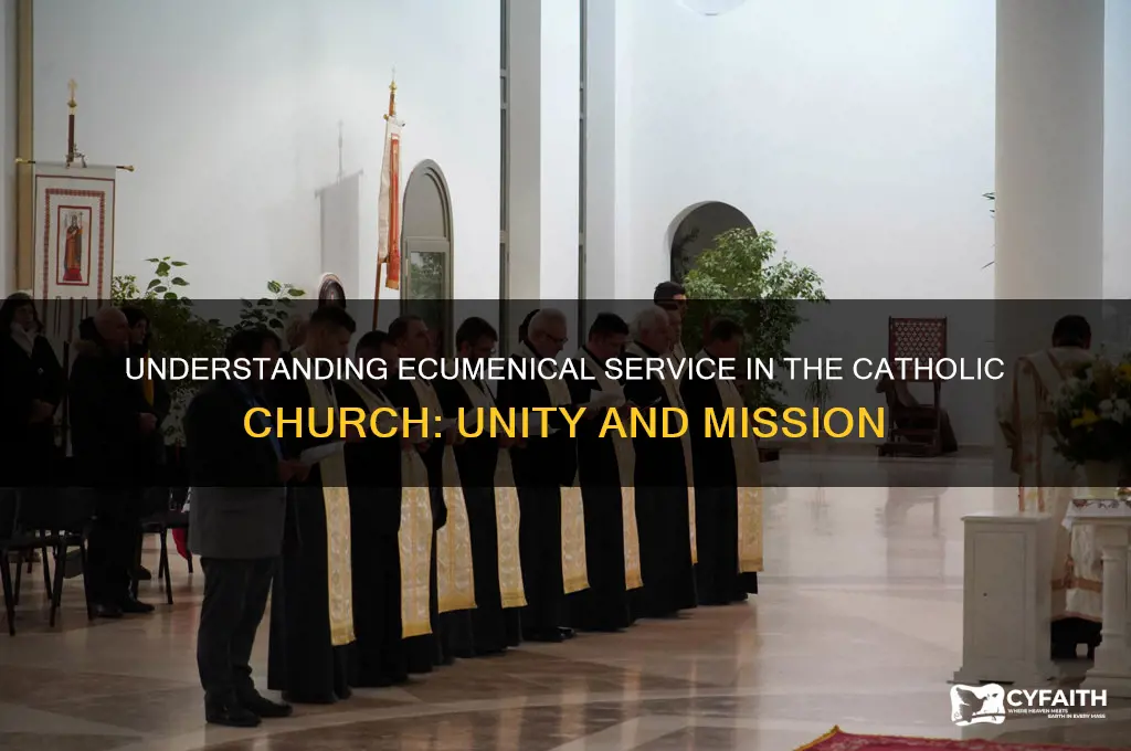 what is ecumenical service catholic