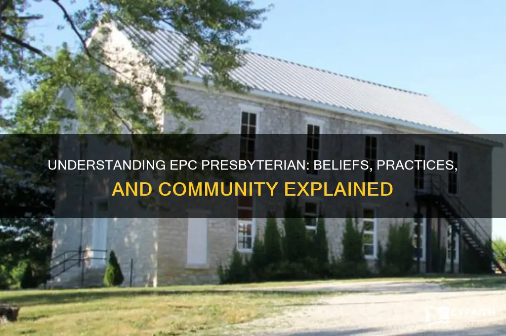 what is epc presbyterian