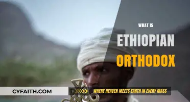 Exploring the Rich Traditions and Beliefs of Ethiopian Orthodox Christianity