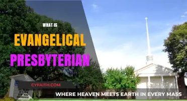 Understanding the Evangelical Presbyterian Church: Beliefs, Practices, and Community