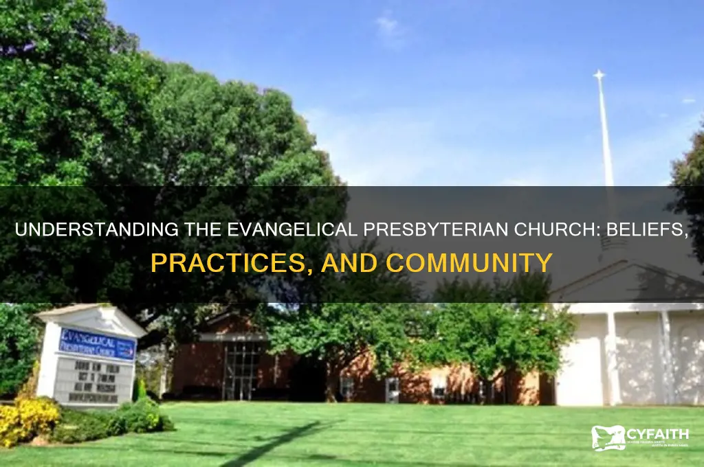 what is evangelical presbyterian