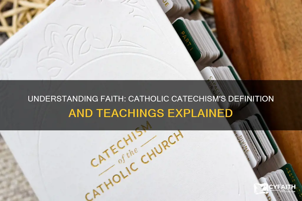 what is faith according to catholic catechism