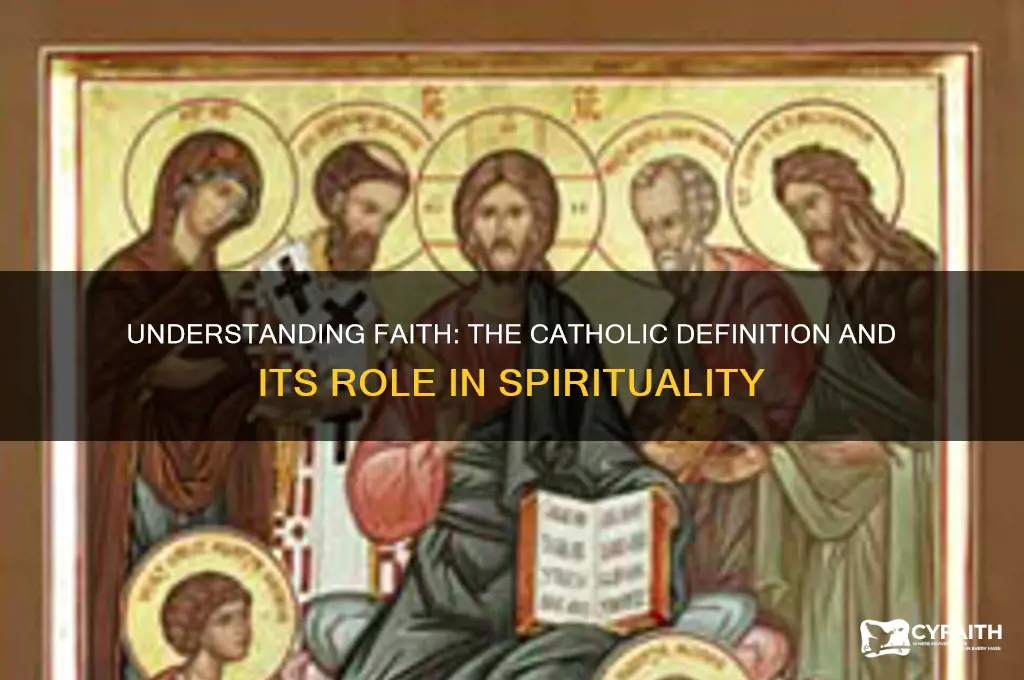 what is faith catholic definition