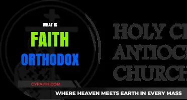 Understanding Faith in the Orthodox Tradition: Beliefs, Practices, and Significance