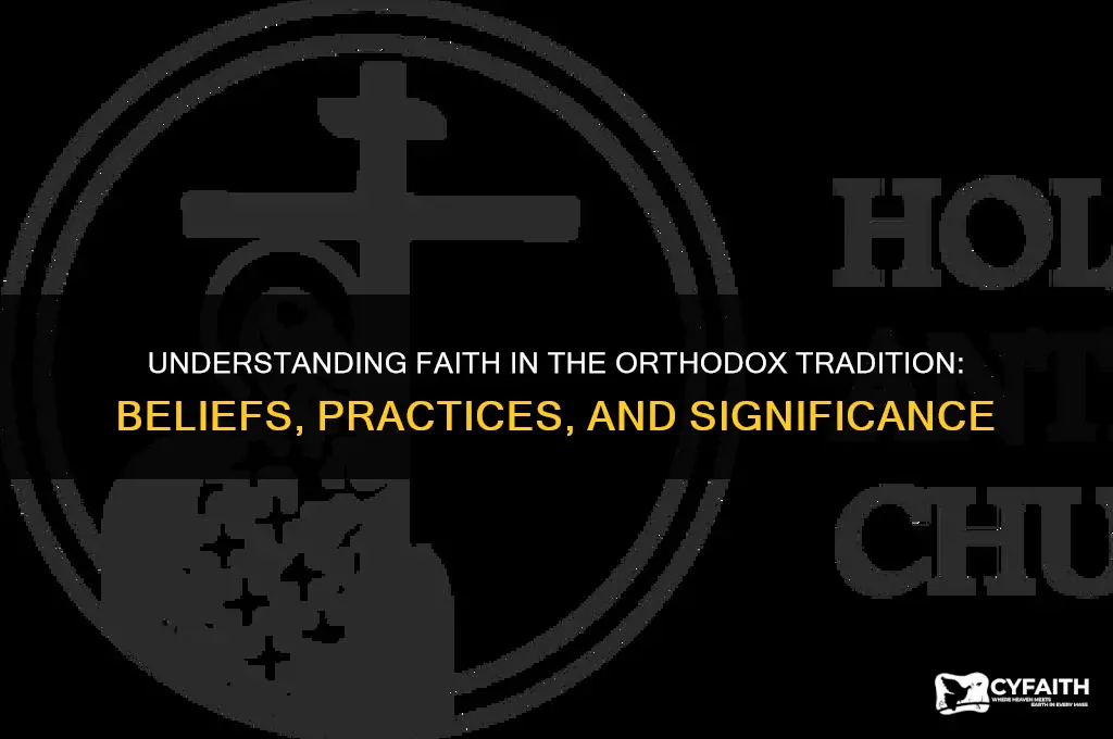 what is faith orthodox