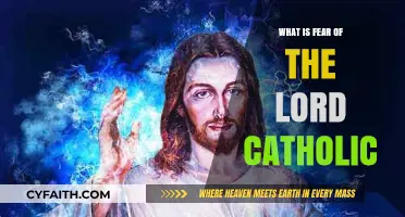 Understanding the Catholic Perspective on the Fear of the Lord