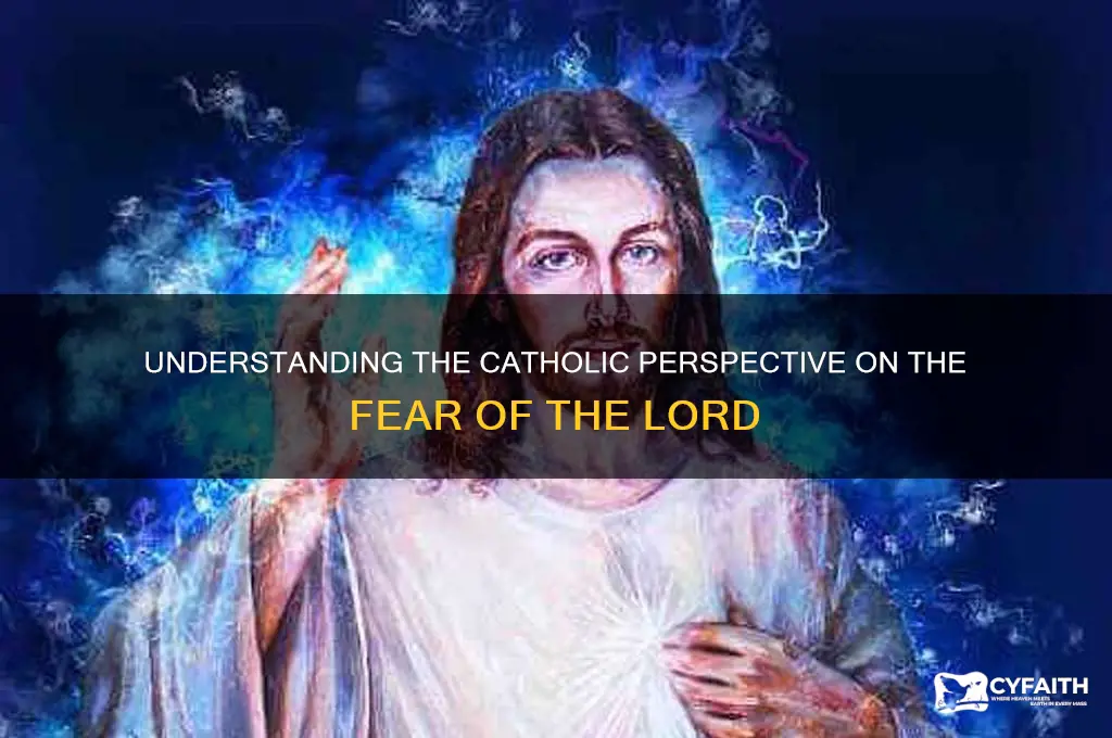 what is fear of the lord catholic