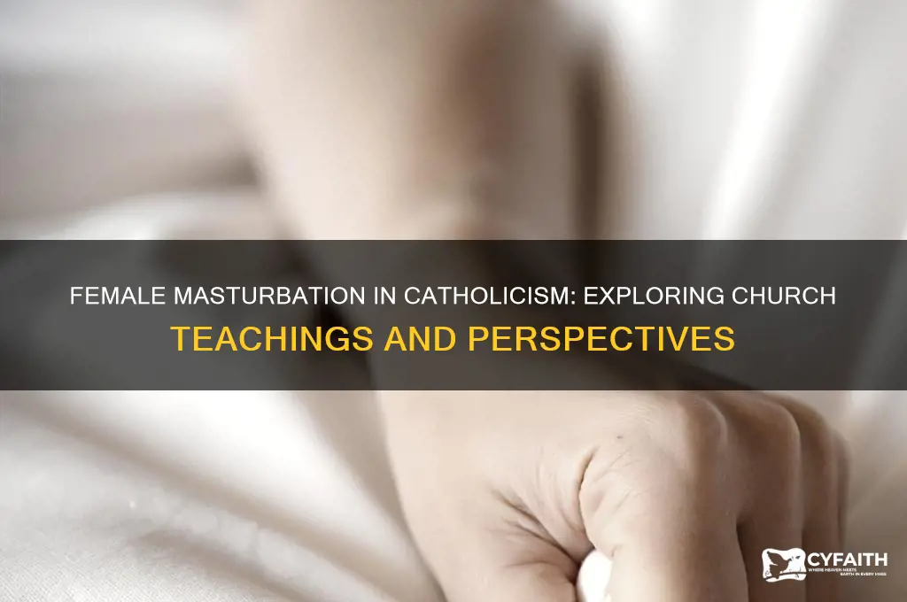 what is female masturbation catholic