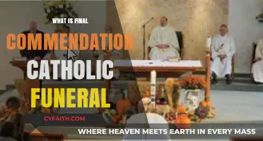 Understanding the Final Commendation in Catholic Funeral Traditions