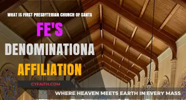 First Presbyterian Church of Santa Fe: Understanding Its Denominational Affiliation