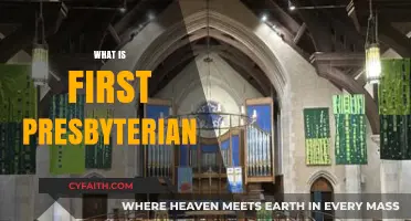 Understanding First Presbyterian: History, Beliefs, and Community Impact
