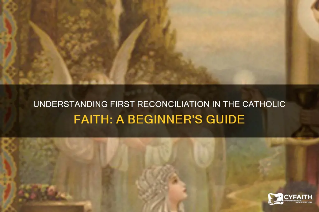 what is first reconciliation catholic