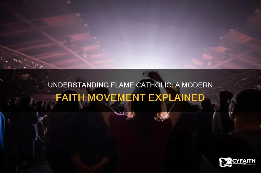 what is flame catholic