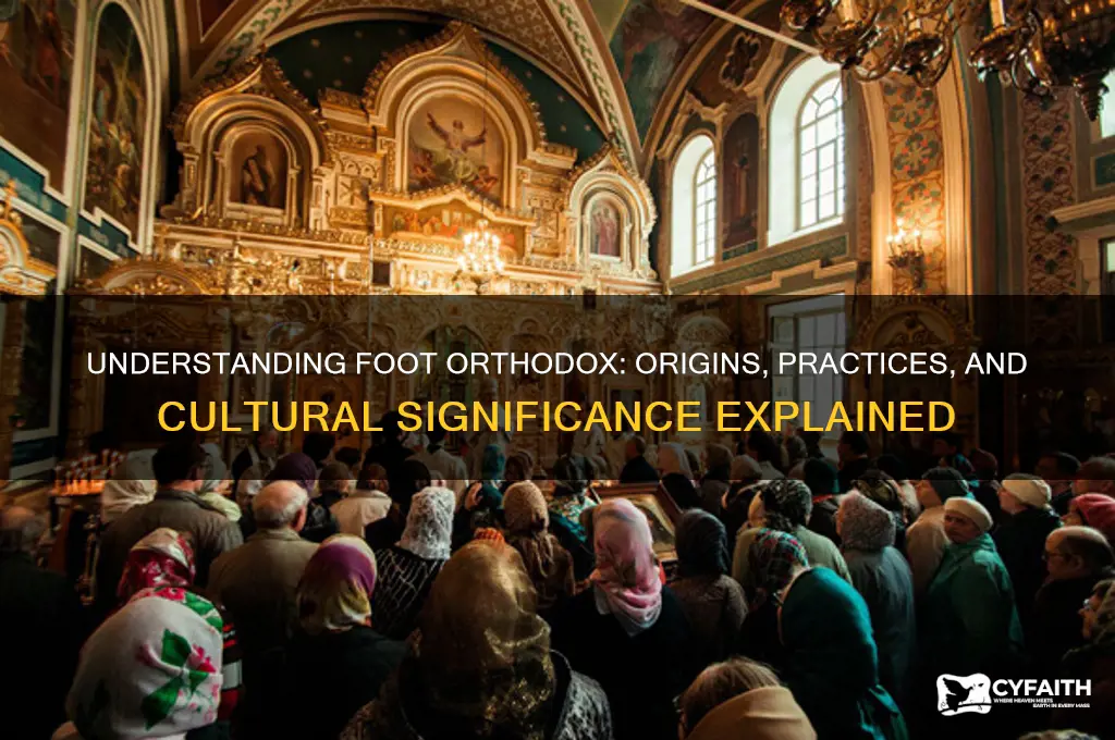 what is foot orthodox