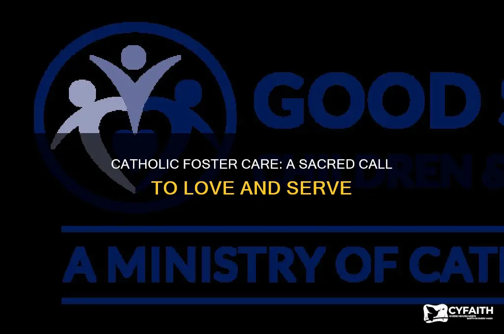 what is foster care to catholics