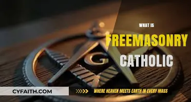 Freemasonry and Catholicism: Exploring the Historical and Doctrinal Divide