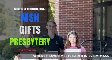 Understanding GA Denominational MSN Gifts and the Role of Presbytery