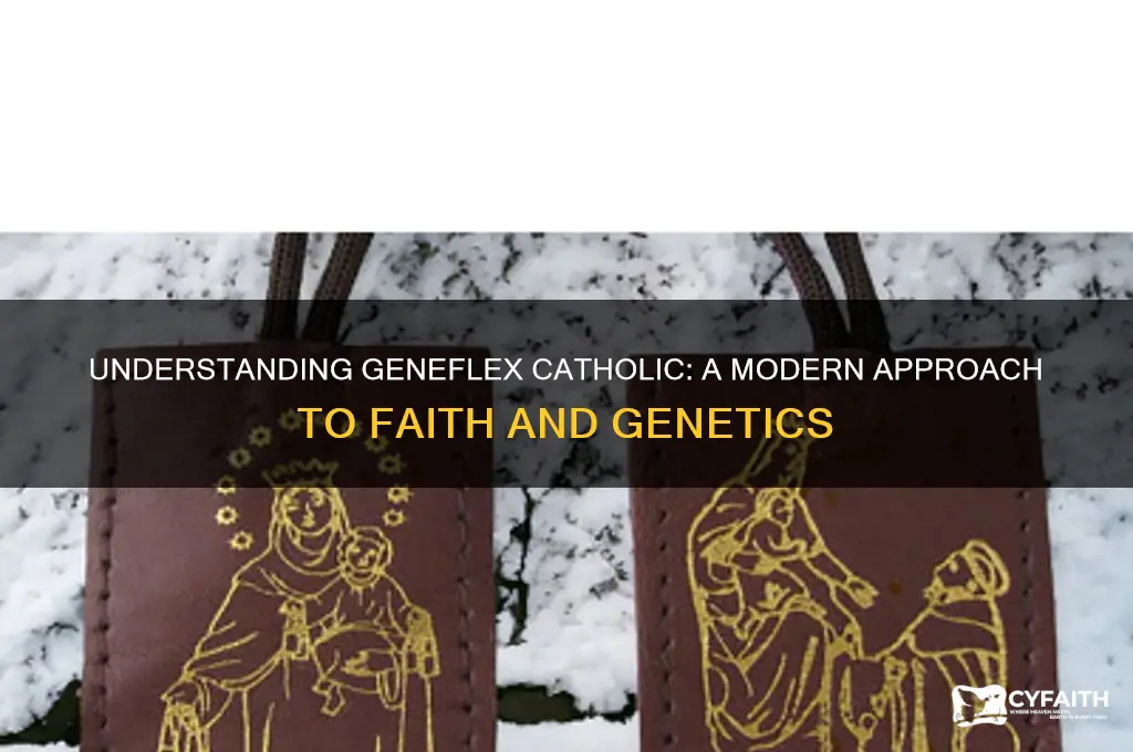 what is geneflex catholic