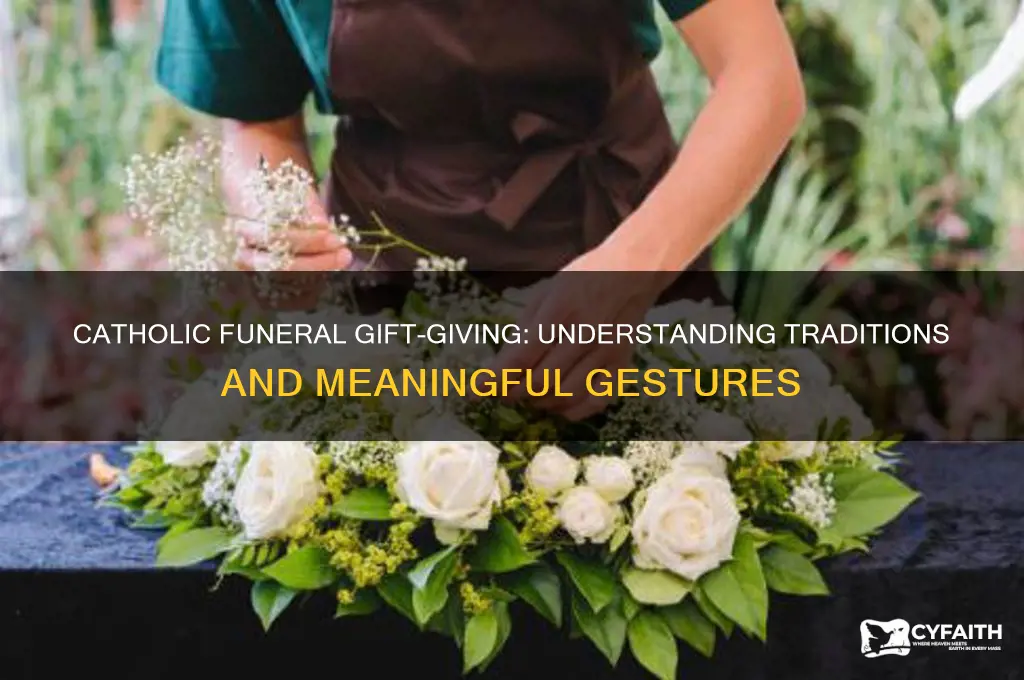 what is giving the gifts at a catholic funeral