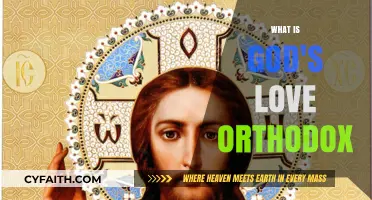 Understanding God's Love in Orthodox Christianity: A Divine Embrace