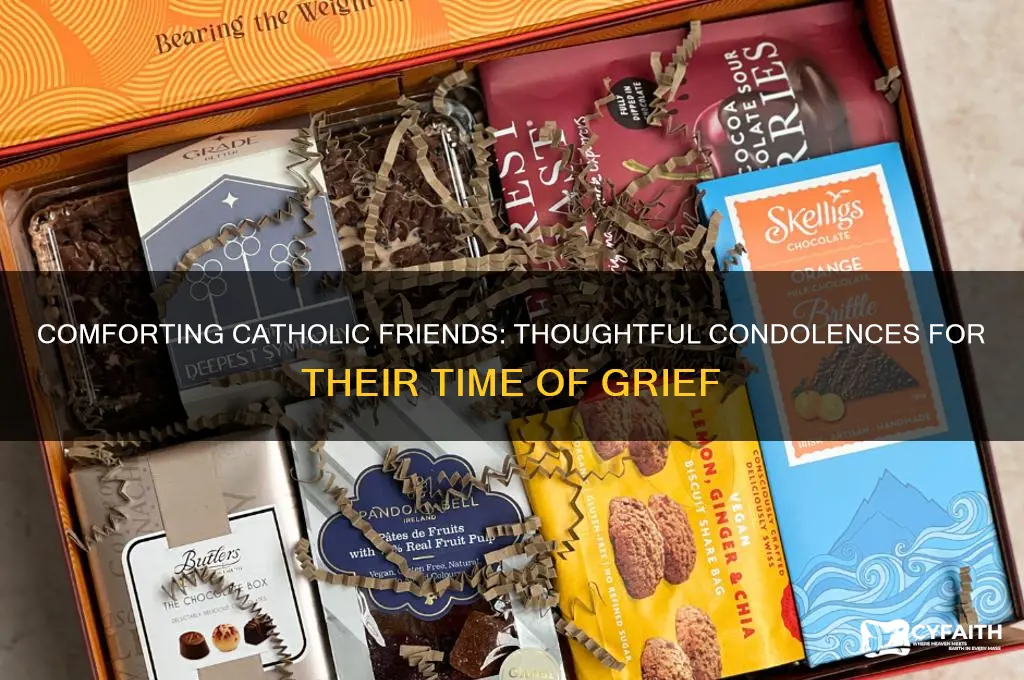 what is good condolence for a catholic friend