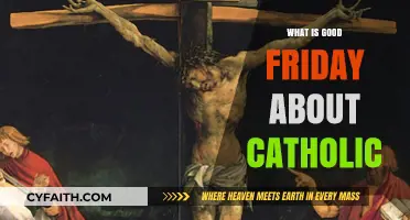 The Meaning of Good Friday in the Catholic Faith