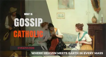 Understanding Gossip in Catholicism: A Moral and Spiritual Perspective