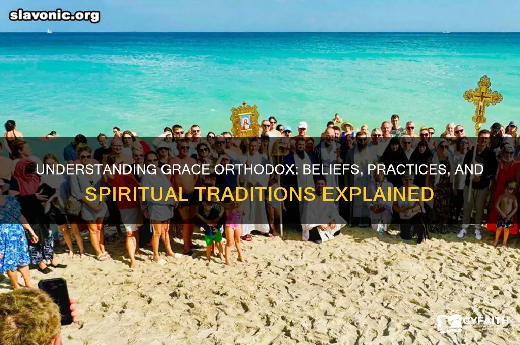 what is grace orthodox