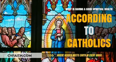 Understanding Catholic Spiritual Health: A Guide to Inner Peace and Holiness