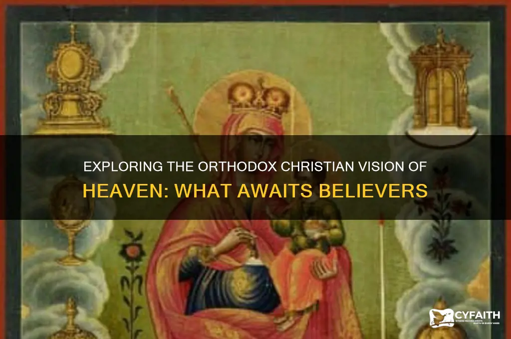 what is heaven like orthodox
