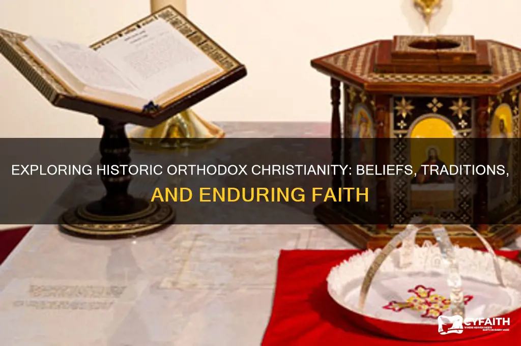 what is historic orthodox christianity