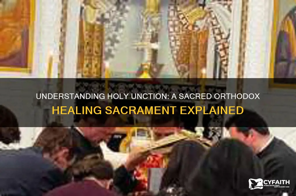 what is holy unction in the orthodox church