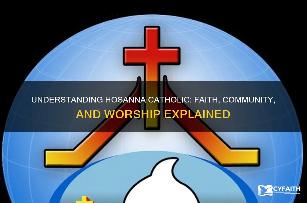what is hosanna catholic