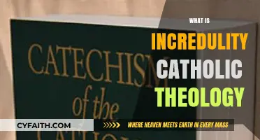 Understanding Incredulity in Catholic Theology: Belief, Doubt, and Faith Explored