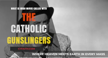 Catholic Gunslingers in Irish Cinema: Unveiling the Mysterious Film Title