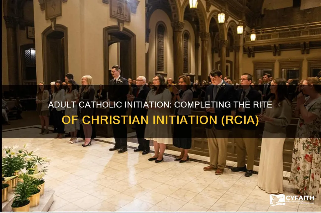 what is it called when adult completes catholic rica