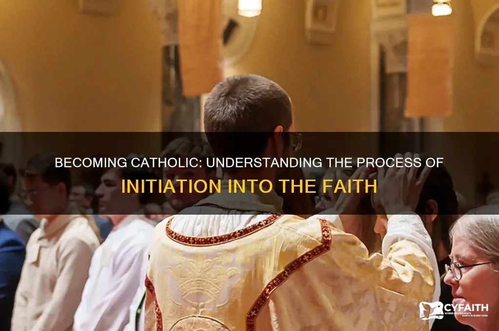 what is it called when you become catholic