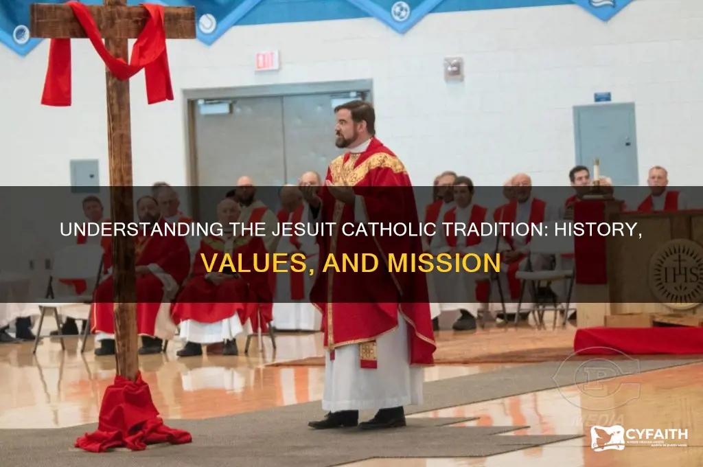 what is jesuit catholic tradition
